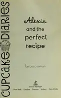 Book cover of Alexis and the perfect recipe