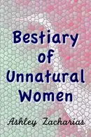 Book cover of A Bestiary of Unnatural Women