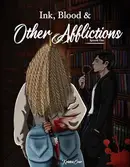 Book cover of Ink, Blood, and Other Afflictions: Episode One