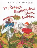 Book cover of My Rotten Redheaded Older Brother