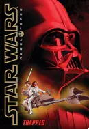 Book cover of Star Wars - Rebel Force - Trapped