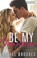 Book cover of Be My Temptation