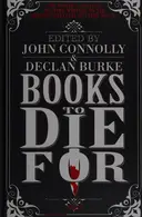 Book cover of Books to Die for The World's Greatest Mystery Writers on the World's Greatest Mystery Novels