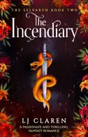 Book cover of The Incendiary