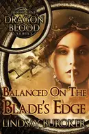 Book cover of Balanced on the Blade's Edge