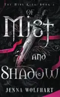 Book cover of Of Mist and Shadow
