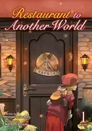 Book cover of Restaurant to Another World (Light Novel) Vol. 1