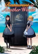 Book cover of Restaurant to Another World (Light Novel) Vol. 3