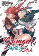Book cover of Grimgar of Fantasy and Ash: Volume 10