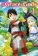 Book cover of By the Grace of the Gods: Volume 1