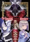 Book cover of The Unwanted Undead Adventurer: Volume 3