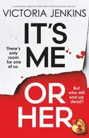 Book cover of It's Me or Her
