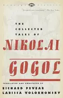 Book cover of The collected tales of Nikolai Gogol