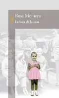 Book cover of La loca de la casa