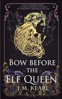 Book cover of Bow Before the Elf Queen