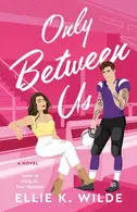 Book cover of Only Between Us