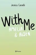 Book cover of With Me. Amelia & Aiden (pack) (Planeta)
