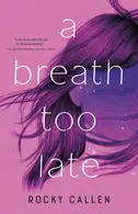 Book cover of A Breath Too Late