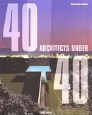 Book cover of 40 Architectes de Moins de 40 Ans