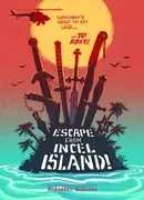 Book cover of Escape from Incel Island!