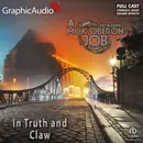Book cover of In Truth and Claw [Dramatized Adaptation]