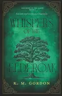 Book cover of Whispers of the Elderoak