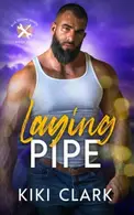 Book cover of Laying Pipe