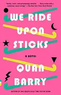 Book cover of We Ride Upon Sticks
