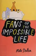 Book cover of Fans of the Impossible Life