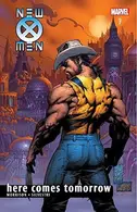 Book cover of New X-Men, Vol. 7: Here Comes Tomorrow