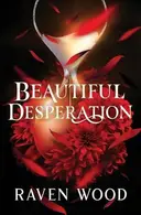 Book cover of Beautiful Desperation