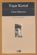Book cover of Yılanı öldürseler roman