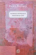 Book cover of Herkes Herkesle Dostmus Gibi