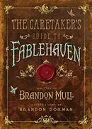 Book cover of The Caretaker's Guide to Fablehaven