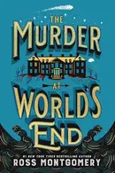 Book cover of The Murder at World’s End