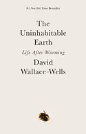 Book cover of The Uninhabitable Earth