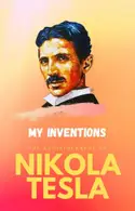 Book cover of My Inventions and Other Writings