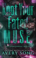 Book cover of Knot Your Fated M.U.S.E. A Dark Age-Gap Contemporary Omegaverse
