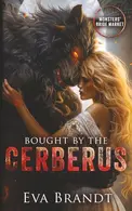 Book cover of Bought by the Cerberus: Monsters' Bride Market