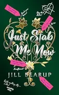 Book cover of Just Stab Me Now