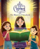 Book cover of Charmed: the Illustrated Storybook