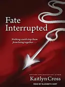 Book cover of Fate Interrupted