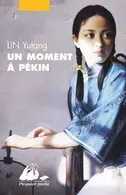Book cover of Un moment à Pékin