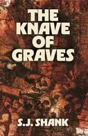 Book cover of The Knave of Graves: A Dark Fantasy