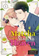 Book cover of Matcha Made in Heaven, Vol. 1