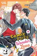 Book cover of Comic Party Wonder Love, Volume 2
