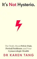 Book cover of It's Not Hysteria