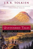 Book cover of Unfinished Tales of Númenor and Middle-earth