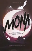 Book cover of Mona - Verliebt, verlobt, beschworen Hexe und Erzdämon: Ein magisch lustiger Fantasy Liebesroman.