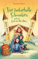 Book cover of Vier Zauberhafte Schwestern Und Ein Geist Aus Alten Zeiten